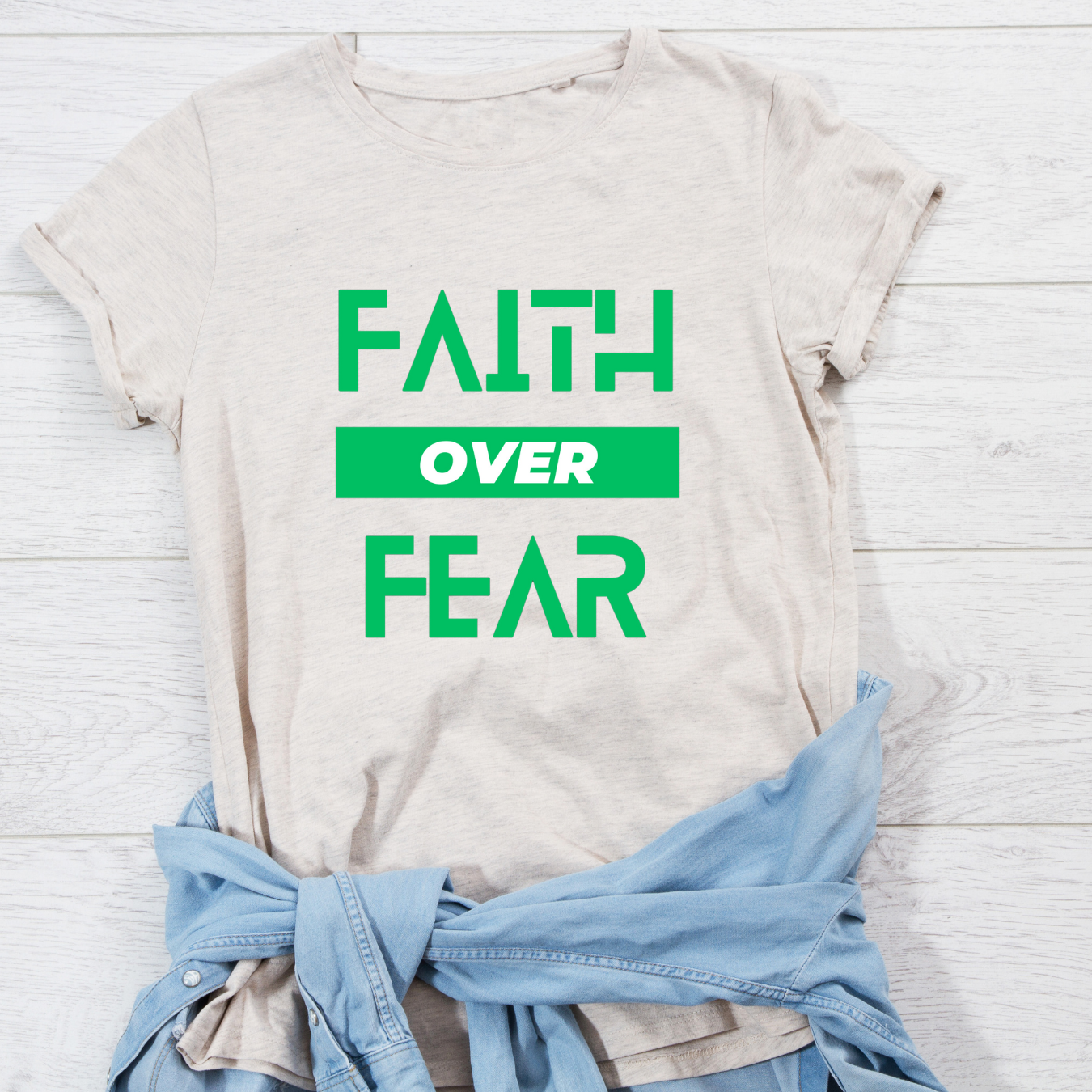 Faith over Fear Tee